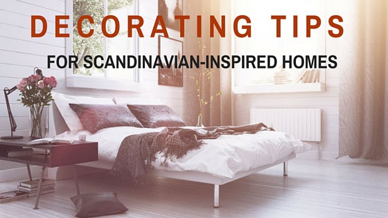 Decorating Tips for a Scandinavian-Inspired Home