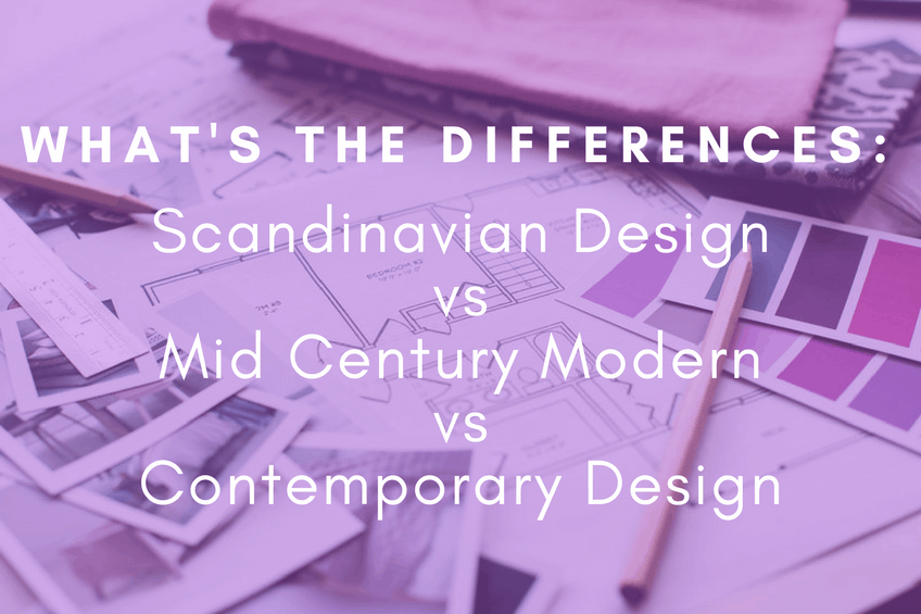 difference between scandinavian design mid century modern and contemporary design