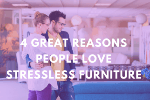benefits of ekornes stressless furniture