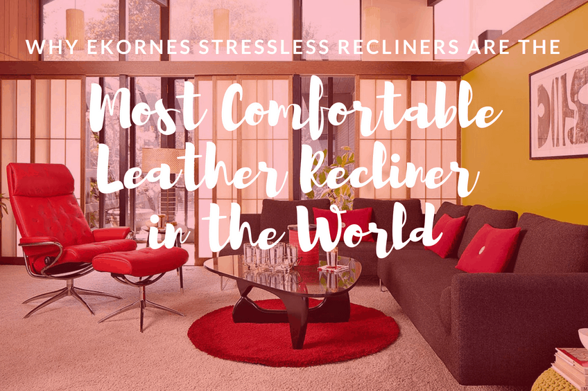 The Most Comfortable Leather Stressless Recliner in the World