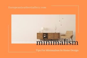 Tips For Minimalism In Home Design